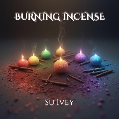 Burning Incense - Single