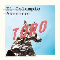 Toro (Remixes) - El Columpio Asesino