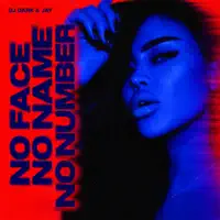 NO FACE, NO NAME, NO NUMBER — DJ DARK & JAY