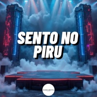 Sento no Piru - Single - Dj Ruan Da Vk, Bibi Mc & 2X'
