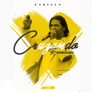 Cruzando Fronteras (En Vivo) - Single