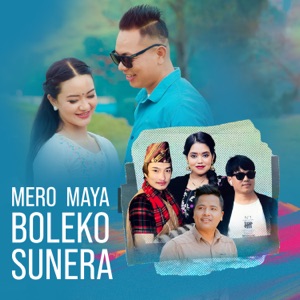 Mero Maya Boleko Sunera