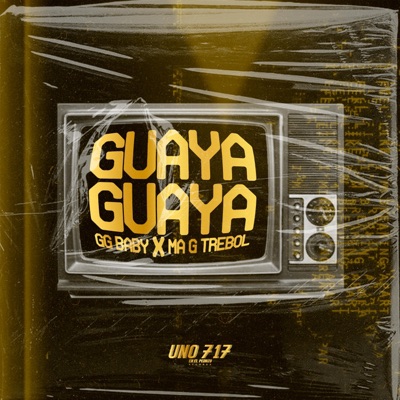 GUAYA GUAYA (feat. GG BABY & MA-G TREBOL) - Single