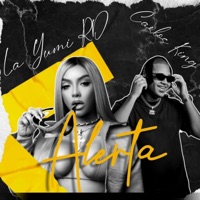 ALERTA (feat. La Yumi Rd) - Single - Carlos King Artista