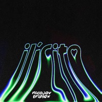 ILÍCITO (feat. NicoJav) - Single - TRIPLEX