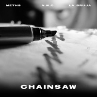 Chainsaw (feat. La Bruja) - Single - Meths