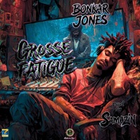Grosse Fatigue - Single - Bonkar Jones