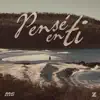 PENSE EN TI