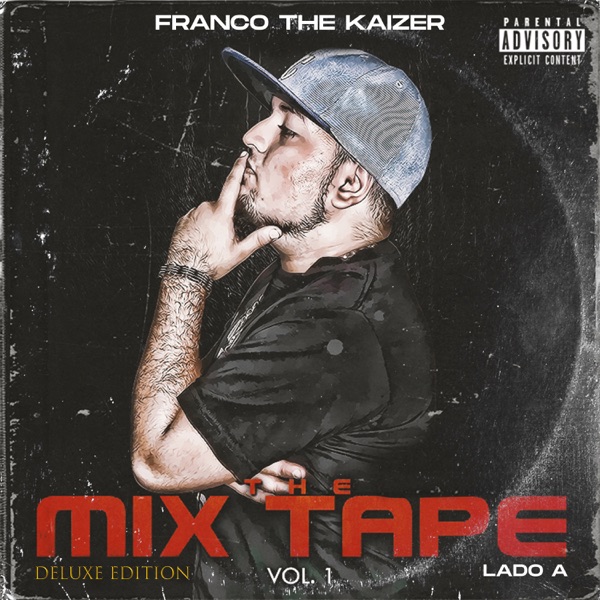 The Mix Tape Vol.1 Lado A