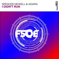 I Didn't Run - Single - Spencer Newell & Adara