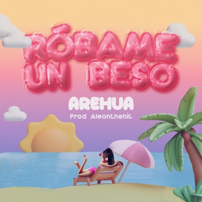 ROBAME UN BESO (feat. aleonthehit) - Single