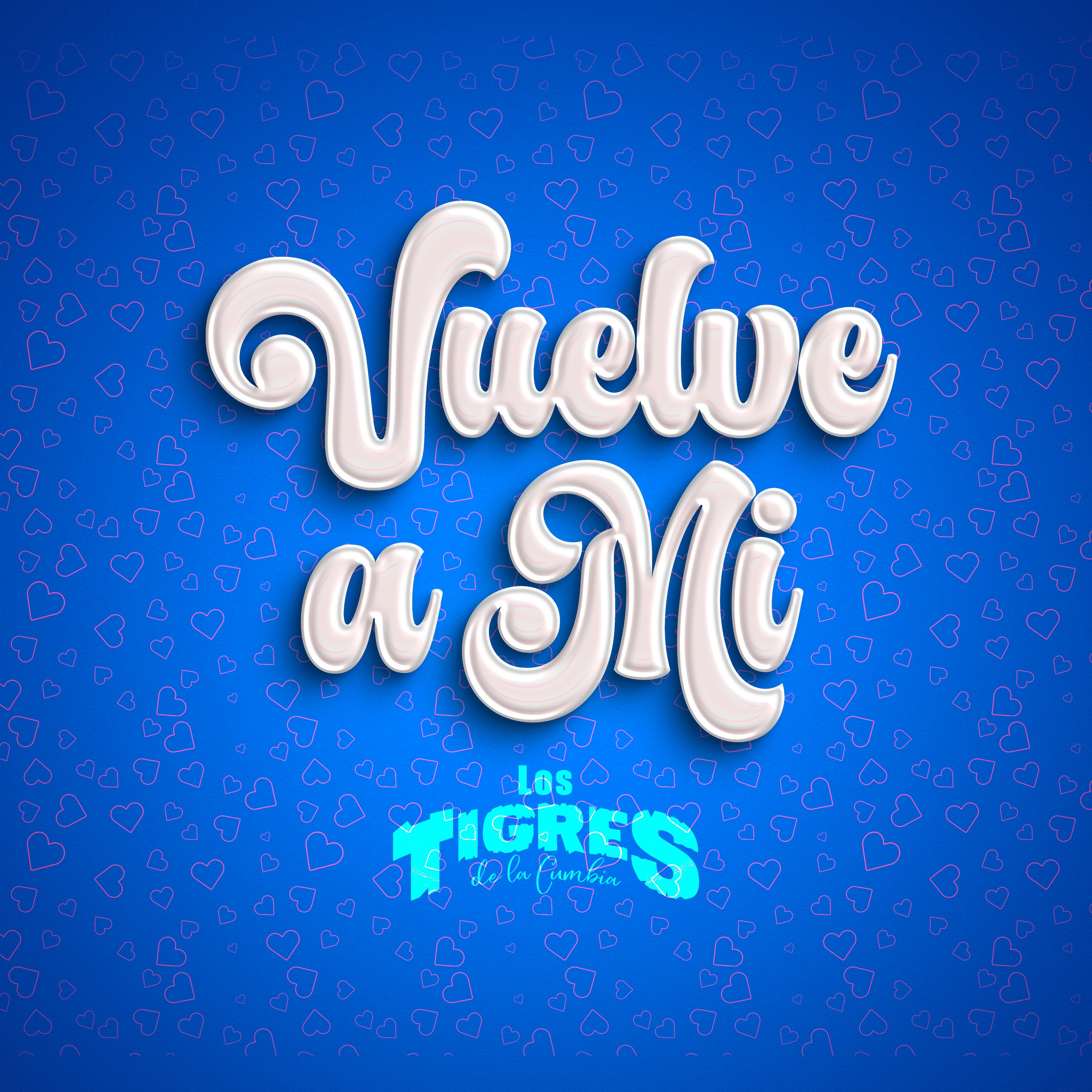 Vuelve a Mi - Single
