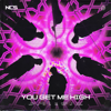 You Get Me High - Rex Hooligan