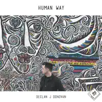 Human Way — Declan J Donovan