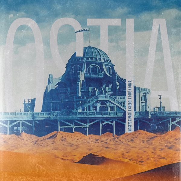 OSTIA (feat. Low P., Paolì, Gheddi & Loué)