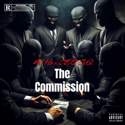 The Commission (feat. Ceo G.Q.) - Single