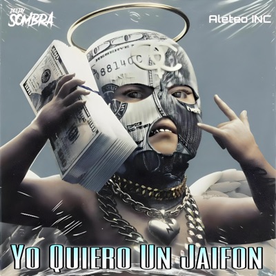 Yo Quiero Un Jaifon - Single