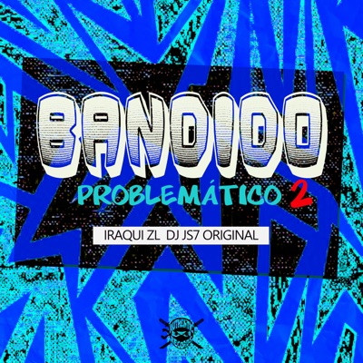 Bandido Problemático 2 - Single