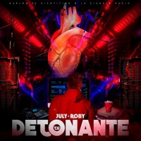 Tu Detonante - Single - July Roby, Marlon El Cientifiko & La Ciencia Music