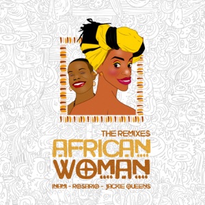 African Woman the Remixes