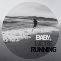Baby, We're Running - Single - Minno & Jon Worthy
