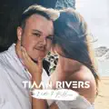 TIAAN RIVERS