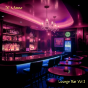 Lounge Bar Vol. 1 - EP - DJ.A.STONE