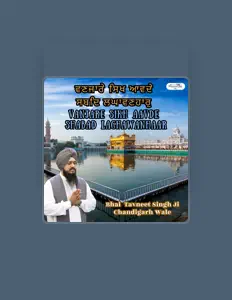 Listen to Bhai Tavneet Singh Ji Chandigarh Wale, watch music videos, read bio, see tour dates & more!