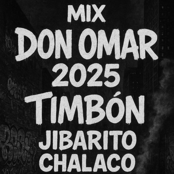 Mix Don Omar (Timbón) [2025 Live]