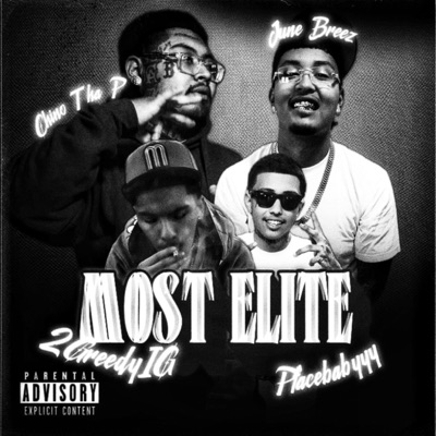 Most Elite (feat. Pfacebabyyy & June Breez) - Single