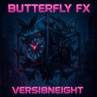 butterfly fx - Single - Version Eight