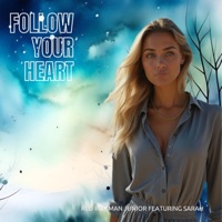 Follow your Heart (feat. Sarah) - Single - Red Rickman Junior
