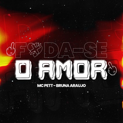 Foda-Se o Amor - Single