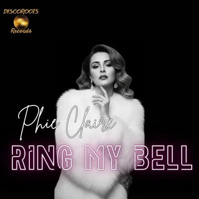 Ascolta 'Ring My Bell - Single' di Phie Claire