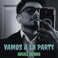 Vamos a La Party (Special Version) - Single - Arisael Guzman
