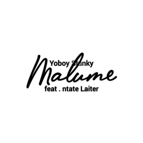 Malume (feat. Ntate Laiter)