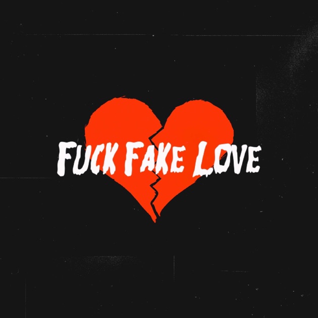 FUCK FAKE LOVE - Album by vixup - Apple Music