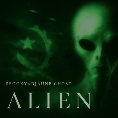 ALIEN (feat. Djaune Ghost) - Single