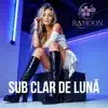 RaMOON - Sub clar de lună