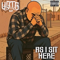 As I Sit Here - V.O.T.G