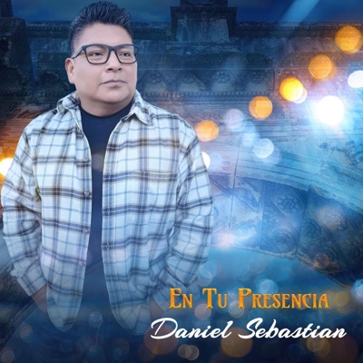 En Tu Presencia - EP