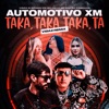 Automotivo Xm, Taka Taka Taka Tá (Vigaz Remix) [feat. Mc Lullu & Kinechan] - Single