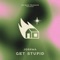 Get Stupid - Joshwa lyrics