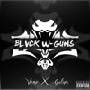 Blvck W-Guns - Single