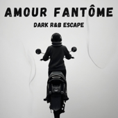 Amour Fantôme