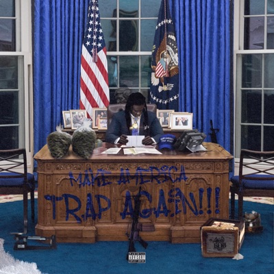 Make America Trap Again