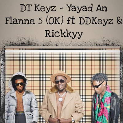 Yayad an flanne 5 (OK) (feat. DDKeyz & Rickkyy) - Single