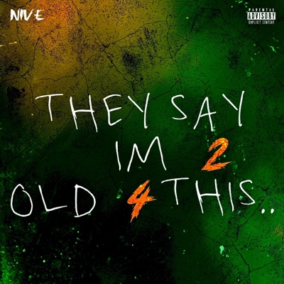 THEY SAY IM 2 OLD 4 THIS