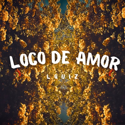 Loco de Amor - Single