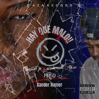 Hay que malo X Esequiel Js - Single